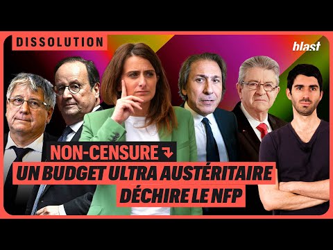 NON-CENSURE : UN BUDGET ULTRA AUSTÉRITAIRE DÉCHIRE LE NFP