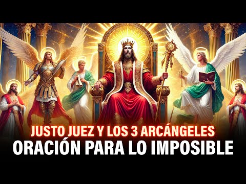 ORACIÓN PARA LO IMPOSIBLE - JUSTO JUEZ Y SAN BENITO ABREN TUS CAMINOS YA