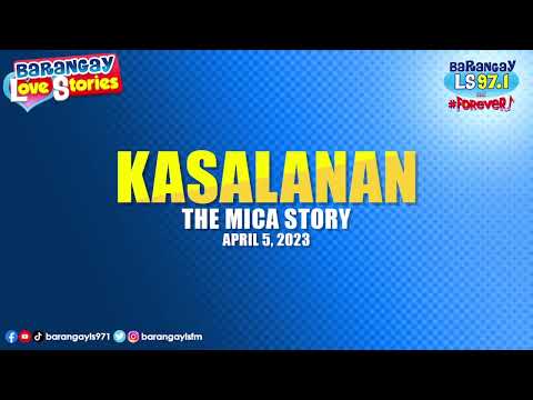 KASALANAN - MICA | Papa Dudut | Barangay Love Stories