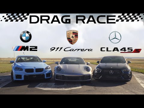 DRAG RACE AMG CLA45s vs M2 vs 911 Carrera
