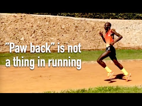 "Paw back" is not a thing in running