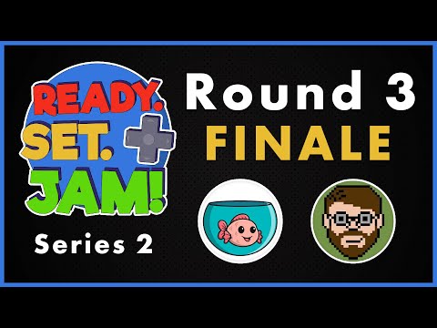 Ready. Set. Jam! - Series 2 FINALE Game Jam Competition (Round 3)