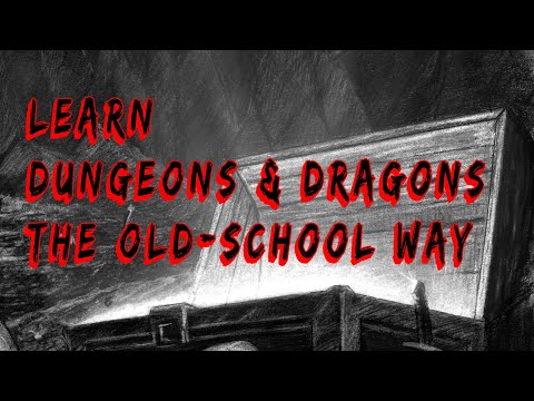 Learning to play D&D the old school way