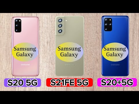 Comparing Samsung Galaxy S20 5G Vs Samsung Galaxy S21FE 5G Vs Samsung Galaxy S20 plus 5G