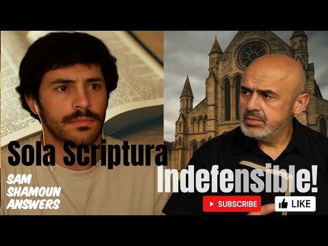 Sam Shamoun Answers: Protestant Learns Sola Scriptura is Indefensible!