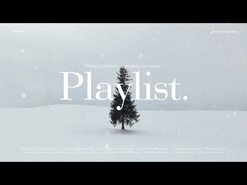 [Playlist] 하얗게 번지는 겨울의 기억 🤍 ｜ 공부할 때 듣는 감성 팝송 모음