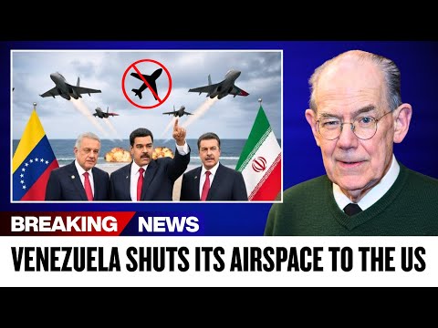 Venezuela CLOSES Airspace — 72-Year U.S. Air Supremacy COLLAPSES as Allies Coordinate | John M.