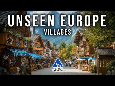 UNSEEN EUROPE | 50 of the Most Beautiful and Lesser-Known Villages in Europe | 4K Travel Guide