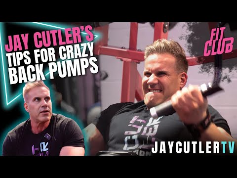JAY CUTLER'S TIPS FOR CRAZY BACK PUMPS