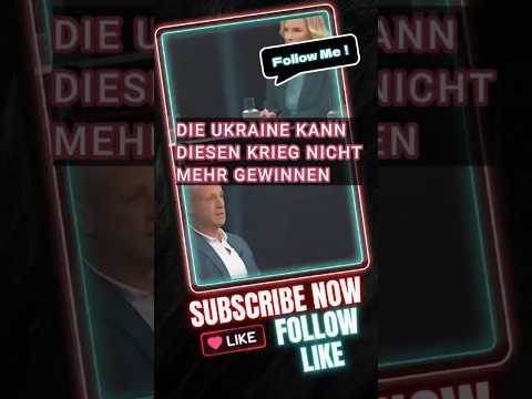 „Die Ukraine kann diesen Krieg nicht mehr gewinnen“ #shortsfeed #politikfailstv #geldpolitik