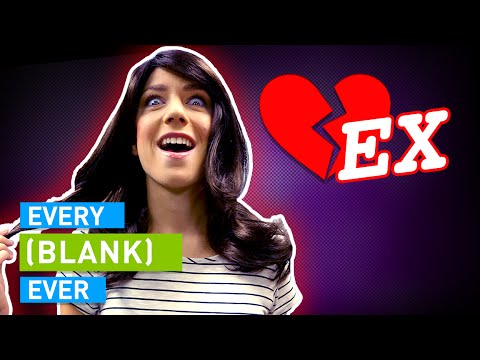 EVERY EX EVER