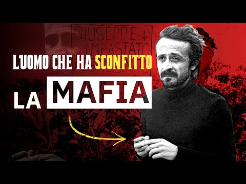 PEPPINO IMPASTATO: l'uomo che ridicolizzò la Mafia