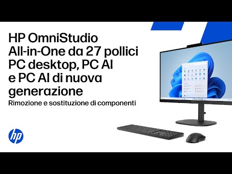 Rimuovi e sostituisci i pezzi | HP OmniStudio 27" All-in-One Desktop PC, AI PC, Next Gen AI PC