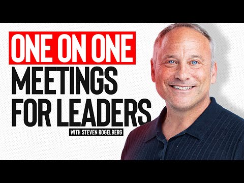 The Power of Effective One-on-One Meetings with Steven Rogelberg