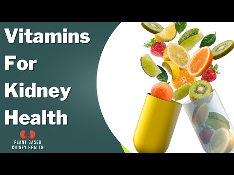 E 4: Kidney Vitamins, Calcium Supplements, and Fistula Information