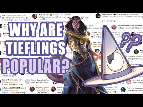 Why are Tieflings SO POPULAR in D&D?