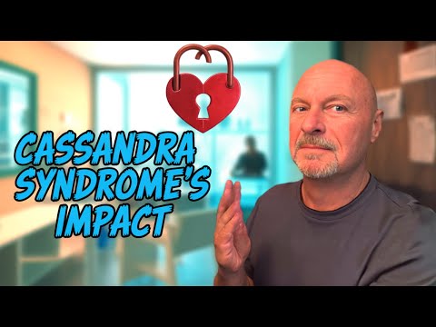 Can Love Survive Cassandra Syndrome?