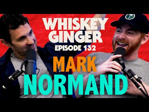 Whiskey Ginger - Mark Normand 2.0 - #132