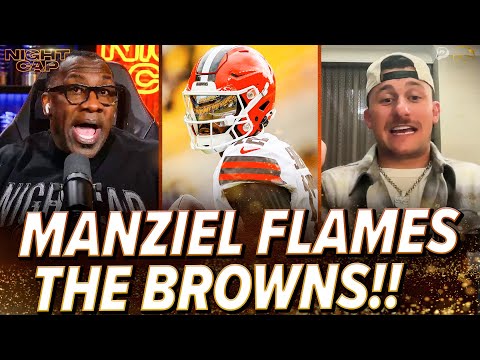 Unc, Ocho, & Johnny Manziel FLAME the Browns for not STARTING Shedeur Sanders already! | Nightcap
