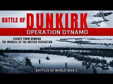 Battle of Dunkirk: Operation Dynamo