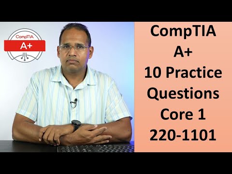 A+ Certification 220-1101 10 Practice Questions Core 1