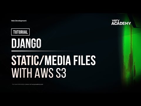 Learn Django - Implementing AWS S3 Storage for Static and Media files in Django
