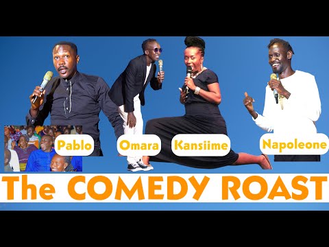 Hilarious COMEDY ROAST ft Anne Kansiime, Napoleone, Omara Daniel, Pablo