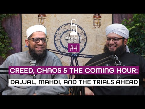 Creed, Chaos & the Coming Hour: Dajjal, Mahdi, and the Trials Ahead | Shaykh Asrar Rashid | Ep. 04.