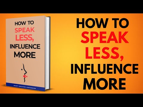 How to Speak Less, Influence More | Sleep Success Audiobook