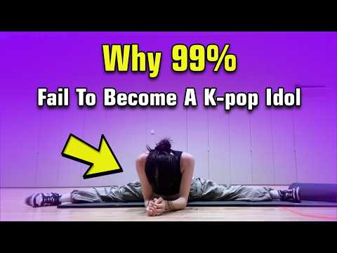 Why 99% Fail To Become A K-pop Idol
