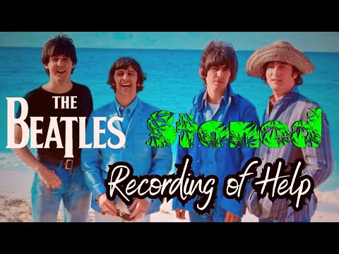The Beatles Stoned Recording of Help