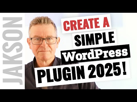 How to Create a Simple WordPress Plugin - 2025 WordPress Tutorial