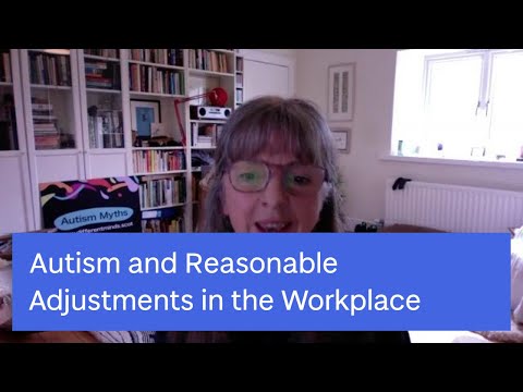 Autism and Reasonable Adjustments in the Workplace