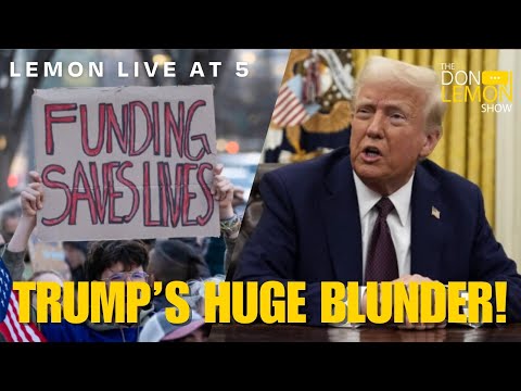 Lemon LIVE at 5 | Trump Funding Freeze Failure - January 29th, 2025