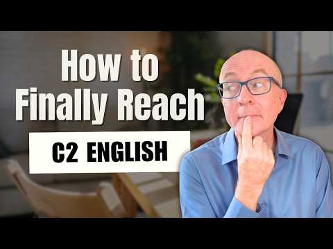 How to go from B1 to C2 without the pain!