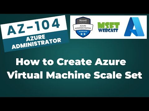 23. How to Create a Virtual Machine Scale Set in Azure | Step by Step Guide