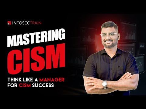 The Hidden Path to CISM Mastery Discover How to Think Like a Manager
