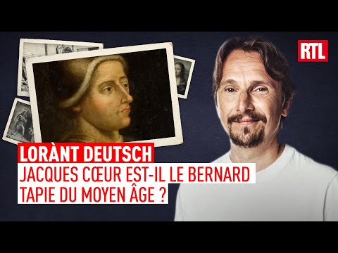 Entrez dans l'Histoire : Jacques Cœur est-il le Bernard Tapie du Moyen Âge ? I Intégrale