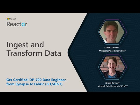 From Synapse to Fabric: Ingest and Transform Data (DP-700)