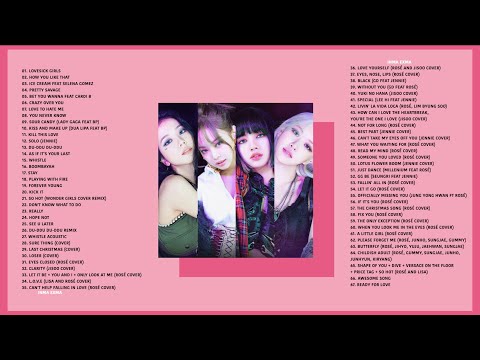 B L A C K P I N K FULL A L B U M 2020 ALL SONGS AND COVERS PLAYLIST UPDATED