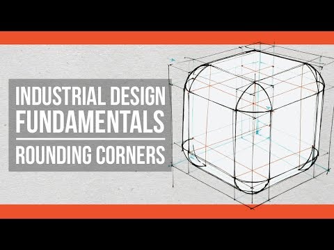 Industrial Design Fundamentals: How to round corners