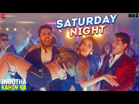Saturday Night - Jhootha Kahin Ka | Sunny,Omkar,Natasha | Neeraj Shridhar, Amjad Nadeem Aamir, Enbee