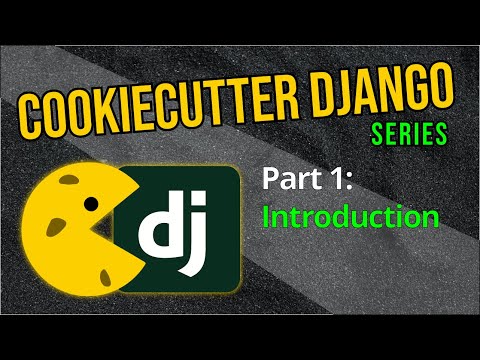 Cookiecutter Django 1: intro to cookiecutter-django