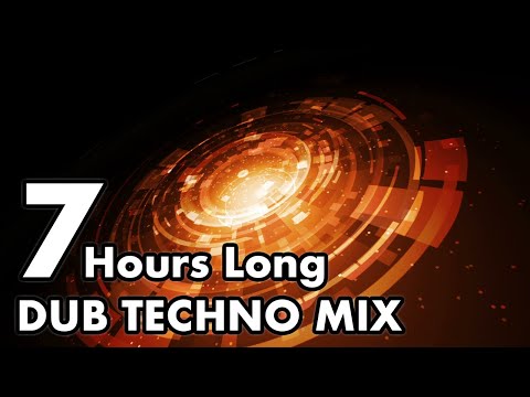 Dub-Techno || LONG Deep Chords Mix || 7hours [No Ads]