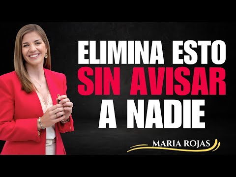 7 COSAS QUE DEBES ELIMINAR DE TU VIDA EN SILENCIO | MARIAN ROJAS PSICÓLOGA