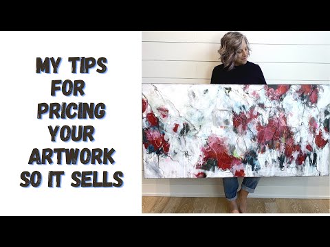 HOW TO PRICE ART TO SELL AND START YOUR ART CAREER - plus one caution to artists