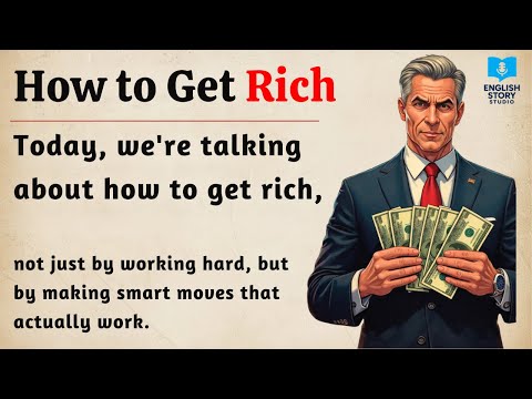 How to get RICH ?  Learn English Through Story | English Listening Practice