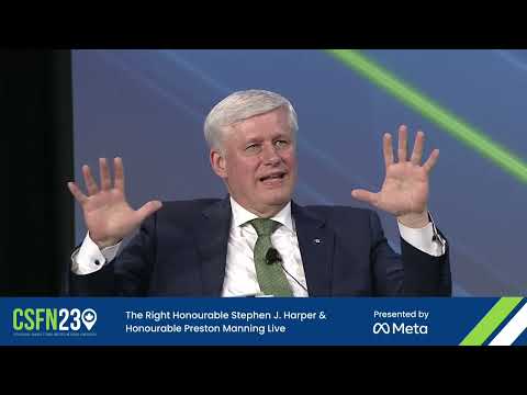CSFN 2023  Rt. Hon. Stephen J. Harper and Hon. Preston Manning