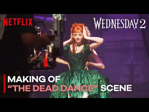 Wednesday Season 2 - Making of "The Dead Dance" Scene