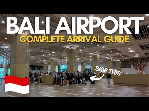 Bali Airport Arrival Guide 2025 - How to Get Through Immigration, Visa and Transport